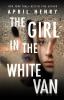 The girl in the white van