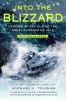 Into The Blizzard : heroism at sea during the great blizzard of 1978