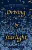 Driving By Starlight