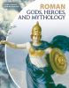 Roman Gods, Heroes, And Mythology