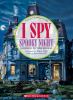 I Spy Spooky Night : a book of picture riddles