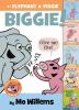 An Elephant & Piggie Biggie!