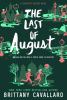 The Last Of August