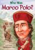 Who Was Marco Polo?