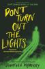 Don't Turn Out The Lights:  : a tribute to Alvin Schwartz's Scary stories to tell in the dark