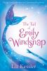 The Tail Of Emily Windsnap : Book #1