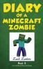 Diary Of A Minecraft Zombie. : School Daze. Book 5. / [School daze] /