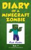 Diary Of A Minecraft Zombie. : Zombie Family Reunion. Book 7, [Zombie family reunion] /