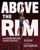 Above The Rim : how Elgin Baylor changed basketball