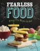 Fearless Food : allergy-free recipes for kids