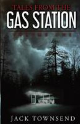 Tales From The Gas Station 2. Volume one /