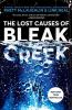 The Lost Causes Of Bleak Creek : a novel