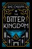The bitter kingdom : Book 3