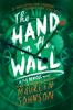 The hand on the wall : Book 3