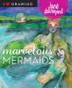 I [heart] Drawing Marvelous Mermaids