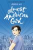 Almost American Girl : an illustrated memoir