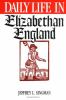 Daily life in Elizabethan England