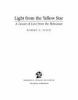 Light From The Yellow Star : a lesson of love from the Holocaust