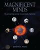 Magnificent Minds : sixteen remarkable women of science and medicine
