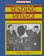 Communications : sending the message