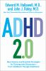 Adhd 2.0 : New Science And Essential Strategies For Thriving With Distraction-from Childhood Through Adulthood