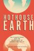 Hothouse Earth : the climate crisis and the importance of carbon neutrality