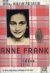 Anne Frank, a hidden life