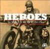 Heroes Of Harley-davidson