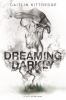 Dreaming darkly