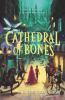 Cathedral Of Bones