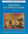 Creating The Constitution, 1787