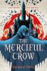 The merciful Crow -- bk 1