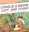 Charlie & Mouse Lost And Found