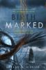 Birthmarked: Book 1 : Birthmarked trilogy
