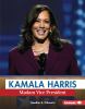 Kamala Harris : Madam Vice President