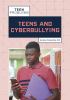 Teens and cyberbullying