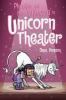 Phoebe And Her Unicorn #8 : In Unicorn Theater