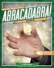 Abracadabra! : tricks for rookie magicians : 4D a magical augmented reading experience