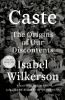 Caste : the origins of our discontents