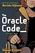 The oracle code : a graphic novel