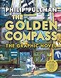 The golden compass : the graphic novel