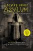 Escape From Asylum : an Asylum prequel