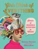 Girls Think Of Everything : stories of ingenious inventions by women