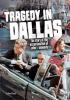Tragedy In Dallas : the story of the assassination of John F. Kennedy