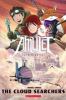 Amulet. Book three, The cloud searchers /