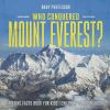 Who Conquered Mount Everest?