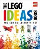 The Lego Ideas Book : unlock your imagination