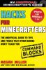 Command Blocks : Hacks for Minecrafters : the unofficial guide to tips and tricks that other guides won't teach you