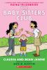 The Baby-sitters Club. 4, Claudia and mean Janine /