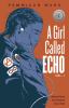 A Girl Called Echo. Vol. 1, Pemmican Wars /